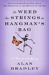 Weed That Strings the Hangman's Bag, The: A Novel - Alan Bradley