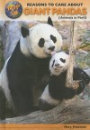 Top 50 Reasons to Care about Giant Pandas: Animals in Peril - Mary Firestone