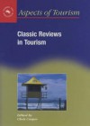 Classic Reviews in Tourism - Christopher P. Cooper