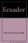 Ecuador - Pete Oxford