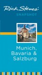 Rick Steves' Snapshot Munich, Bavaria and Salzburg - Rick Steves