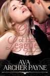 Out of Her League - Ava Archer Payne