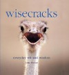 Wisecracks: Everyday Wit and Wisdom - Tom Burns