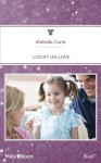 Mills & Boon : Count On Love (Going Back) - Melinda Curtis