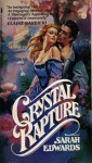 Crystal Rapture - Sarah Edwards