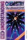 New Understanding Chemistry For Advanced Level - Ted Lister, Janet Renshaw