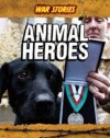 Animal Heroes - Jane Bingham