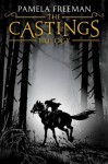 The Castings Trilogy - Pamela Freeman