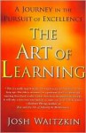 Art of Learning - Josh Waitzkin