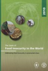 The State of Food Insecurity in the World 2010: Addressing Food Insecurity in Protracted Crises - Food and Agriculture Organization of the United Nations