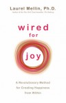 Wired For Joy! - Laurel Mellin