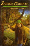 Savage Carrot - Ingrid Tomey