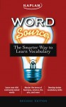 Word Source: The Smarter Way to Learn Vocabulary - Randy Howe