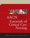 AACN Essentials of Critical Care Nursing - Marianne Chulay, Suzanne M. Burns