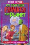 My Teacher Flunked the Planet - Bruce Coville