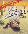 Gila Monster! - Willow Clark