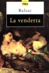 La Vendetta - Honoré de Balzac