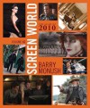 Screen World Volume 62: The Films of 2010 - Barry Monush