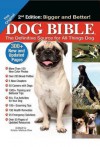 Original Dog Bible: The Definitive Source for All Things Dog - Kristin Mehus-Roe