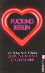 Fucking Berlin - Sonia Rossi