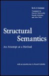 Structural Semantics: An Attempt at a Method - Algirdas Julius Greimas, Ronald Schleifer, Daniele McDowell, Alan Velie