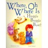 Where, Oh Where Is Huggle Buggle Bear? - Parragon