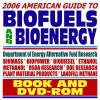 2006 American Guide To Biofuels And Bioenergy, Biodiesel, Ethanol, Usda And Energy Department Research, Alternative Fuels (Book Plus Dvd Rom Set) - U.S. Government