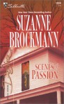 Scenes of Passion (Silhouette Desire #1519) - Suzanne Brockmann