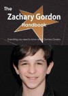 The Zachary Gordon Handbook - Everything You Need to Know about Zachary Gordon - Emily Smith