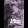 A dama da lagoa - Rafael Guimaraens