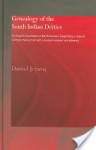 Genealogy of the South Indian Deities: An English Translation of Bartholomaus Ziegenbalg's Original German Manuscript with a Textual Analysis and Glossary - Daniel Jeyaraj