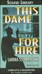 This Dame for Hire - Sandra Scoppettone, Laura Hicks