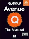 Avenue Q - The Musical (Piano/Vocal arrangement) - Robert Lopez