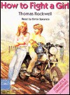 How to Fight a Girl (Audio) - Thomas Rockwell, Erine Sprance