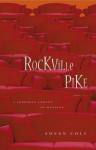 Rockville Pike: A Suburban Comedy of Manners - Susan Coll