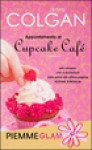 Appuntamento al Cupcake Café - Jenny Colgan, Annalisa Crea
