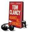 Against All Enemies - Tom Clancy, Steven Weber, Peter Telp