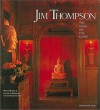 Jim Thompson:The House On The Klong - William Warren, Jean Michel Beurdeley