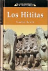 Los hititas - Carter Scott