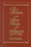 The Clan of the Cave Bear, The Valley of Horses, The Mammoth Hunters (Earth's Children, #1-3) - Jean M. Auel