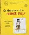 Confessions of a Former Bully - Trudy Ludwig, Beth Adams