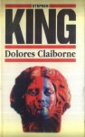 Dolores Claiborne - Tomasz Mirkowicz, Stephen King