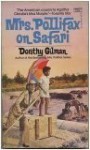 Mrs. Pollifax On Safari - Dorothy Gilman