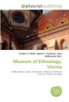 Museum of Ethnology, Vienna - Agnes F. Vandome, John McBrewster, Sam B Miller II