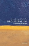 Neoliberalism: A Very Short Introduction - Manfred B. Steger