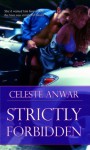 Strictly Forbidden - Celeste Anwar