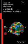 La Gestione del Trasferimento Tecnologico: Strategie, Modelli E Strumenti - Giuseppe Conti, Andrea Piccaluga, Massimiliano Granieri