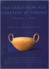 The Early Iron Age Cemetery at Torone. 2 Volumes. (Monumenta Archaeologica (Univ of Calif-La, Inst of Archaeology)) - John K. Papadopoulos