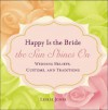 Happy Is the Bride the Sun Shines on - Leslie Jones