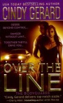 Over the Line (The Bodyguards) - Cindy Gerard